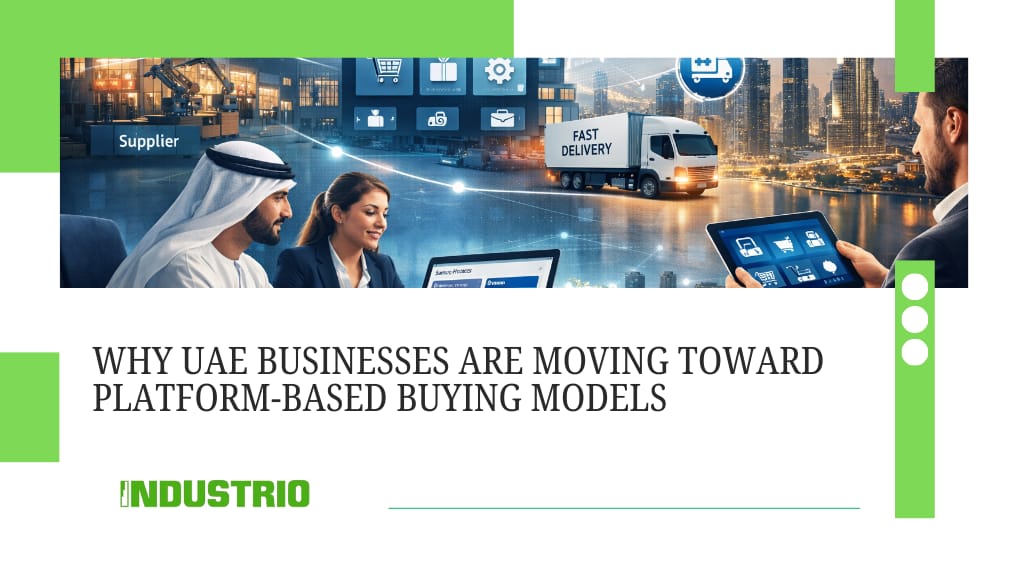 Why UAE Businesses Are Moving Toward Platform-Based Buying